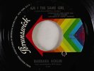 Northern Soul 45 - Barbara Acklin - Am I The Same Girl - Brunswick