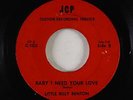 Northern Soul 45 - Little Billy Benton - Baby I Need Your Love - JCP - obscure