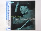 Lou Donaldson The Time Is Right Blue Note BN 4025 Japan  VINYL LP OBI