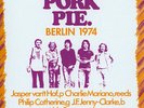 Pork Pie - Berlin 1974 (Vinyl LP - 2018 - EU - Original)