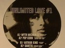 Unlimited Love #1 (UNLTD1) - Vinyl Mint -Myth Micheals / Pop Corn / Arthur King