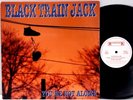 Black Train Jack - You're Not Alone LP 1994 UK ORIG Madball Agnostic Front Punk