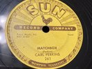 carl perkins-matchbox/your true love-on sun #261 78rpm -fr.1957 hear record vg