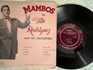 MAMBOS BY TITO RODRIGUEZ VOLUME 2 -TICO RECORDS TICO-102 VOLUME TWO 1952 VG+