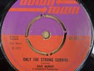 DAVE BARKER - ONLY THE STRONG SURVIVE/SURVIVAL -OG UK DOWNTOWN 7
