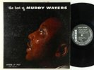 Muddy Waters - The Best Of Muddy Waters LP - Chess OG Press Black Label Mono