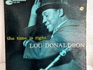 Lou Donaldson - Time Is Right BLP 4025 47 W 63rd NYC DG EAR VG HORACE PARLAN