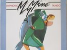 MY MINE Hypnotic Tango * MINT- 12