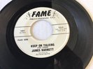 Super Rare 1966 Soul 45 *James Barnett* Keep On Talking  Fame Promo  Gorgeous