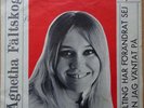 AGNETHA FÄLTSKOG (ABBA) * ALLTING HAR FÖRÄNDRAT SEJ * SWEDEN 7