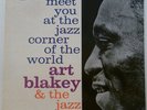 HARD BOP ART BLAKEY JAZZ MESSENGERS MEET YOU AT THE JAZZ CORNER HEAR