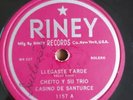 Cheito Gonzalez Mienteme / Llegaste Tarde Trio Casino De Santurce RINEY  VG #557