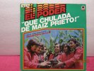 Grupo El Poder 1978 Que Chulada De Maiz Prieto Used-LP VG+