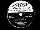 DELL-VIKINGS 78  COME GO WITH ME / HOW CAN I FIND TRUE LOVE UK LONDON HLD 8405 E