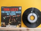 THIN LIZZY - The Boys are back in Town / Jailbreak 7
