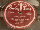 LOWELL FULSON-SWING TIME 320-RIDE UNTIL THE SUN GOES DOWN/CHRISTMAS PARTY SHUFFL