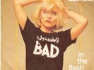 Blondie In The Flesh / One Way Or Another Vinyl Single 7inch NEAR MINT