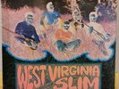 WEST VIRGINIA SLIM ELECTRIC BLUES BAND/ US FIRST PRESSING 70 BEAUTIFUL
