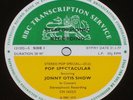 BBC TRANSCRIPTION SERVICE Pop Spectacular JOHNNY OTIS SHOW In Concert