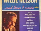 Willie Nelson Audition And Then I Wrote/ Liberty OP'62 Mono, RARE White-Label