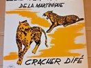 Les SUPERS JAGUARS DE LA MARTINIQUE Cracher difé 33t/Lp Zouk/Compas/Afro/Funk