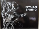 Glass Flowers by Elysian Spring (Record, 2018) - OPENED