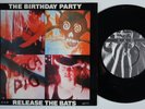 BIRTHDAY PARTY Release The Bats RARE M- ORIG UK 7