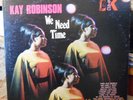 KAY ROBINSON - We Need Time - .King Stereo 1089 - James Brown Bootsy