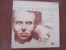 LP 33 T Louis Ferdinand Céline set to music by Claude Mann ADES 14009