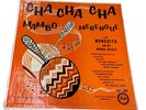 MONCHITO AND HIS MAMBO ROYALS CHA CHA CHA -MAMBO-MERENGUE 1955 LATIN VG+/EX