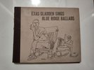 Rare Texas Gladden Sings Blue Ridge Ballads 78 Rpm Records Blue Grass Early
