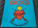 Dicks - Kill From The Heart Album Original 1983 With Lyric Insert Sheet