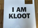 I AM KLOOT -  TRANSPARENT CLEAR VINYL 873/1000 Limited Edition
