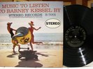 Rare Jazz LP - Music To Listen To Barney Kessel By - STEREO # S7001