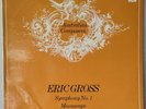 ABC AC1006 AUSTRALIAN COMPOSERS ERIC GROSS SYMPHONY 1 / MOONSCAPE THOMAS KRIPS