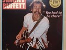 Jimmy Buffett LP You Had To Be There Live 1978 MCA2-6005 Record