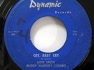 Effie Smith 45 Cry BabyCry / Three Men DYNAMIC R&B blues soul PLAYGRADED #3232