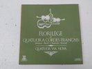 LP -Quatuor Via Nova - Debussy & Ravel, Chausson, Roussel – Florilège du Quatuor