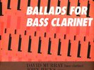 David Murray - Ballads For Bass Clarinet (Vinyl LP - 2019 - EU - Original)
