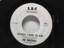 JOE RENTERIA & MARK IV  LAC 100 ' YESTERDAY I HEARD THE RAIN ' RARE 45