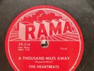 Doo Wop-78 RPM-The Heartbeats-A Thousand Miles Away/Oh Baby Don't-Rama 216-E