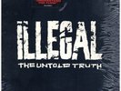 Illegal - The Untold Truth '93 LP + Tim Dog - Penicillin On Wax '91 LP