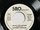 Rare SWEET SOUL FUNK Anthony Watson SOLID LOVE AFFAIR  I Can't Stop SRO Promo 45