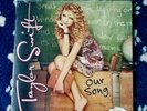 Taylor Swift Our Song 7