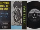 LITTLE EVA Keep Your Hands Off My Baby RARE Denmark 45 girl group GOFFIN KING