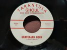TARANTULA GHOUL - King Kong/Graveyard Rock, original 7