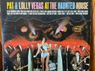 PAT & LOLLY VEGAS AT THE HAUNTED HOUSE STEREO VINYL LP RECORD ALBUM FIRST PRESS