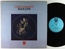 Carlos Garnett - Black Love LP - Muse VG+