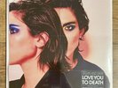 TEGAN AND SARA - LOVE YOU TO DEATH LP - VINYL New Sealed US IMPORT White Marble