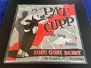 PAT CUPP/THE FLYING SAUCERS - Long gone daddy-complete 50's rec LP 2008 - SPAIN